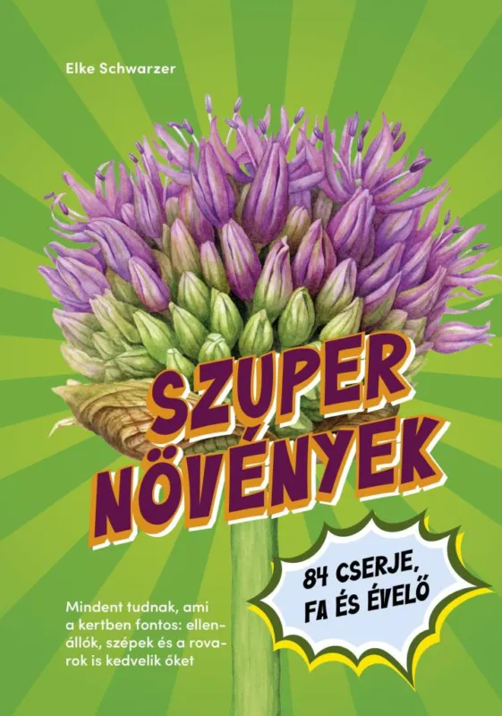 SZUPERNÖVÉNYEK - 84 CSERJE, FA ÉS ÉVELŐ Expressz szállítás