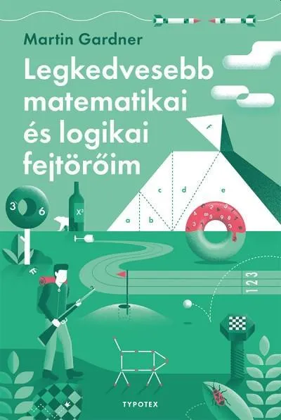 LEGKEDVESEBB MATEMATIKAI ÉS LOGIKAI FEJTÖRŐIM Olcsóbb