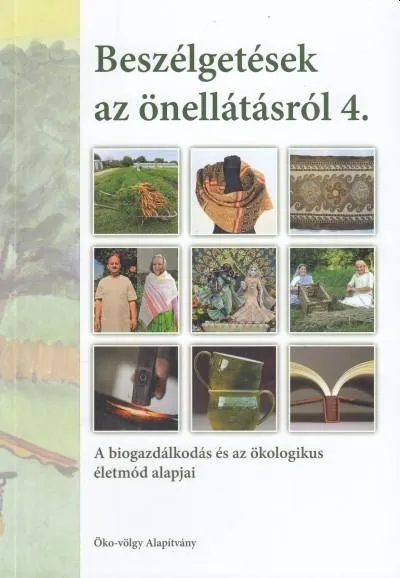 BESZÉLGETÉSEK AZ ÖNELLÁTÁSRÓL 4. Vedd meg most