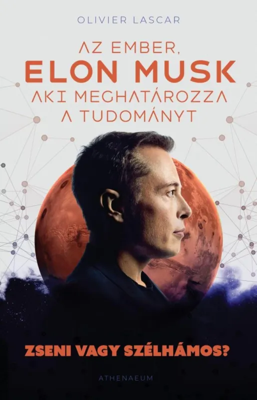 ELON MUSK: AZ EMBER, AKI MEGHATÁROZZA A TUDOMÁNYT - ZSENI VAGY SZÉLHÁMOS? Szuper ajánlat