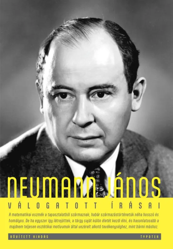 NEUMANN JÁNOS VÁLOGATOTT ÍRÁSAI - BŐVÍTETT KIADÁS Olcsóbb