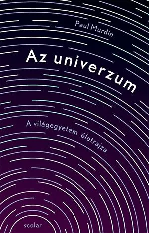Outlet AZ UNIVERZUM - A VILÁGEGYETEM ÉLETRAJZA
