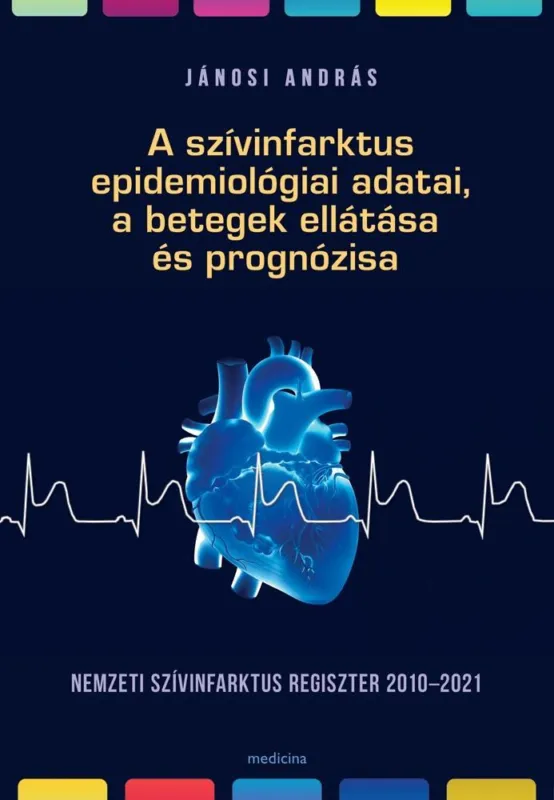 A SZÍVINFARKTUS EPIDEMIOLÓGIAI ADATAI, A BETEGEK ELLÁTÁSA ÉS PROGNÓZISA - NEMZET Expressz szállítás