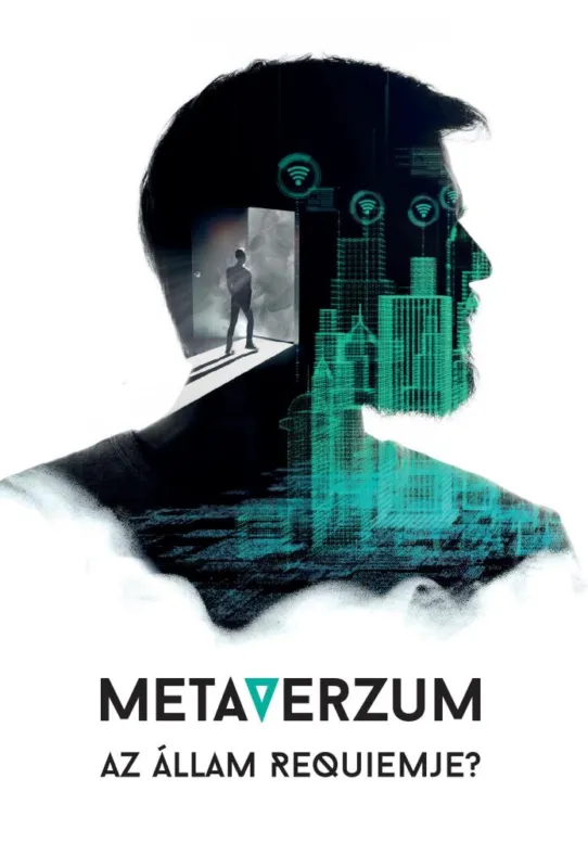 Akciós ár METAVERZUM - AZ ÁLLAM REQUIEMJE?