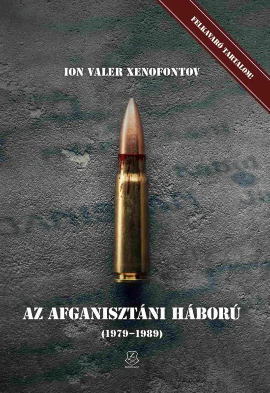Szezonális akció AZ AFGANISZTÁNI HÁBORÚ (1979-1989)