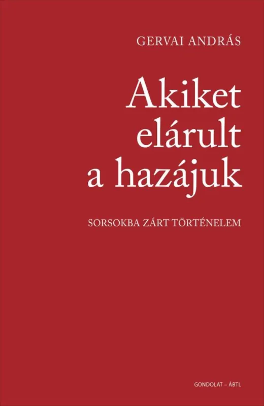 Csak ma AKIKET ELÁRULT A HAZÁJUK