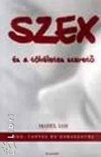 Szex és a tökéletes szerető Népszerű