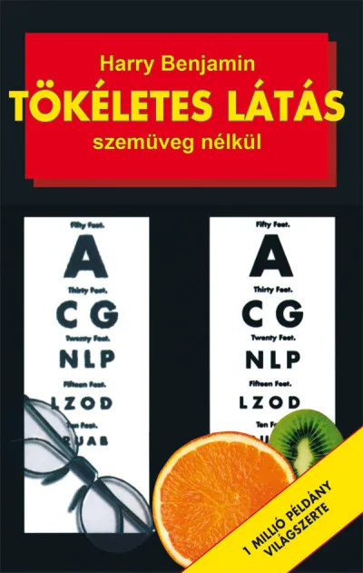 Utolsó esély Tökéletes látás szemüveg nélkül