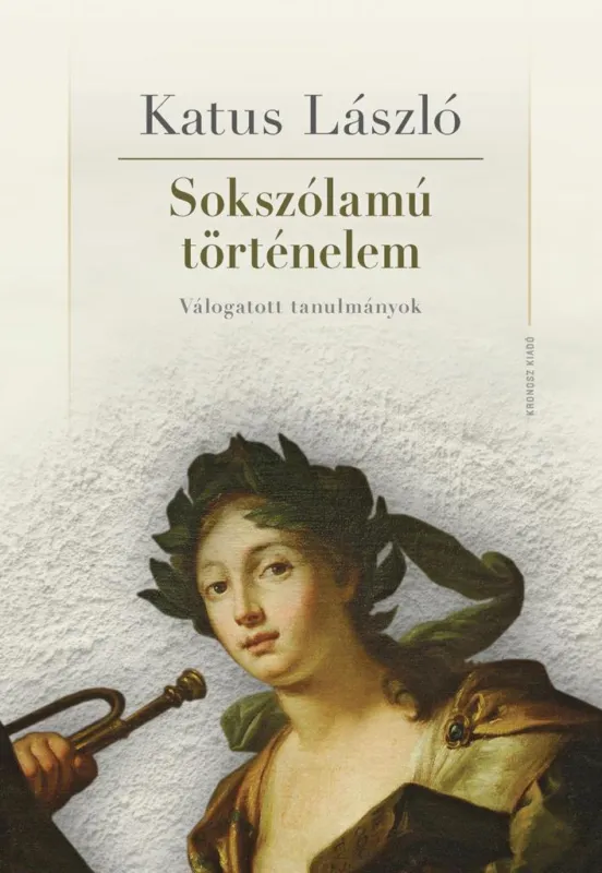 SOKSZÓLAMÚ TÖRTÉNELEM - MÁSODIK, JAVÍTOTT KIADÁS Expressz szállítás