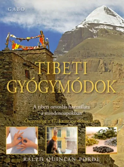 Tibeti gyógymódok - A tibeti orvoslás használata a mindennapokban Outlet