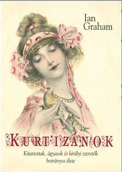KURTIZÁNOK Ne maradj le