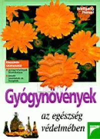 Gyógynövények az egészség védelmében Gyors kiszállítás