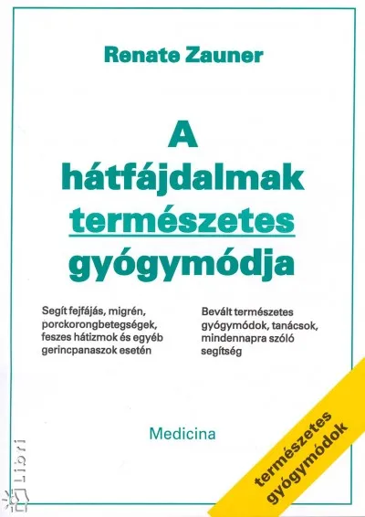 Bestseller A hátfájdalmak természetes gyógymódja