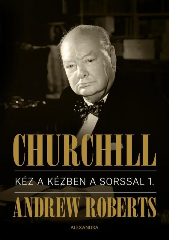 CHURCHILL - KÉZ A KÉZBEN A SORSSAL I.-II. KÖTET Ajánlat