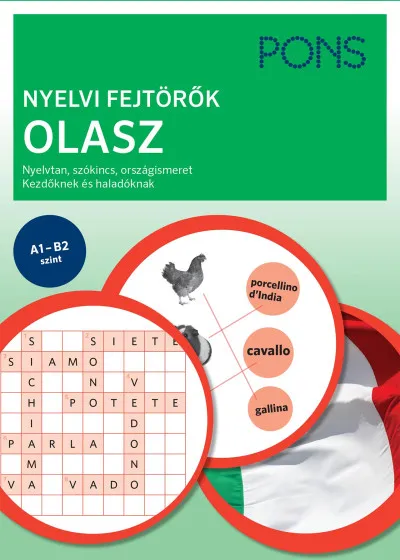 PONS Nyelvi fejtörők OLASZ - Nyelvtan, szókincs, országismeret kezdőknek és haladóknak Szuper ajánlat