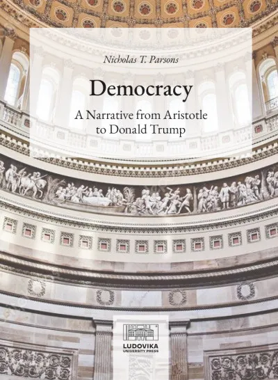 Vásárlói kedvenc Democracy: A Narrative from Aristotle to Donald Trump