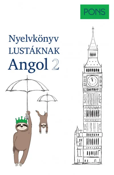 PONS Nyelvkönyv lustáknak - Angol 2 Nézd meg most