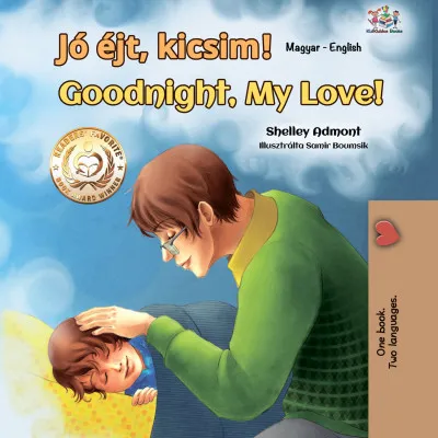 Vedd meg online Jó éjt, kicsim! Goodnight, My Love!