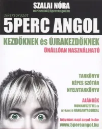 Legkelendőbb 5 perc angol kezdőknek és újrakezdőknek