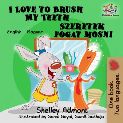 I Love to Brush My Teeth Szeretek fogat mosni Vedd meg most