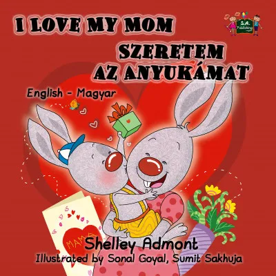 Vedd meg online I Love My Mom Szeretem az Anyukámat