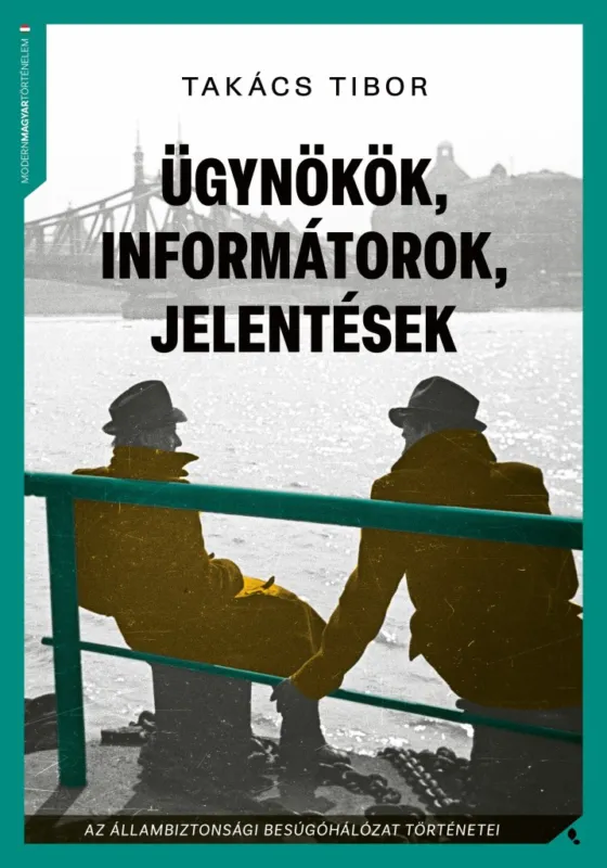 Akció ÜGYNÖKÖK, INFORMÁTOROK, JELENTÉSE - FŰZÖTT