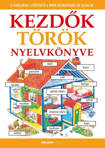 Olcsó Kezdők török nyelvkönyve - Letölthető hanganyaggal