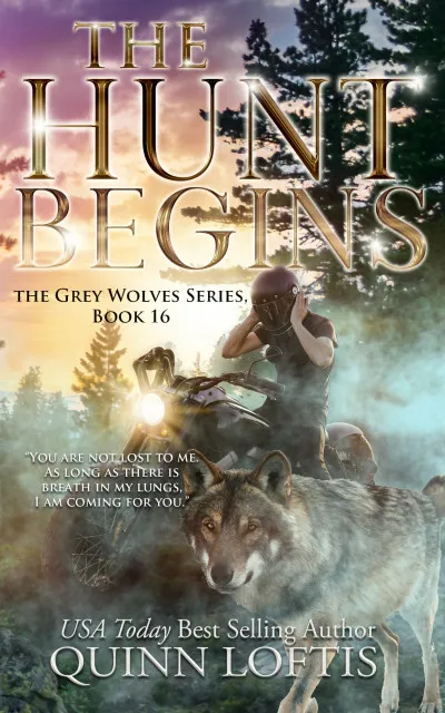 Kedvezmény The Hunt Begins - Book 16 of the Grey Wolves Series