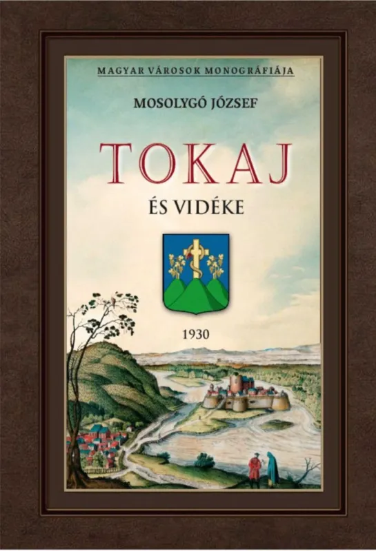 TOKAJ ÉS VIDÉKE 1930 Ne maradj le