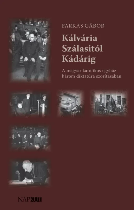 Akciós ár KÁLVÁRIA SZÁLASITÓL KÁDÁRIG