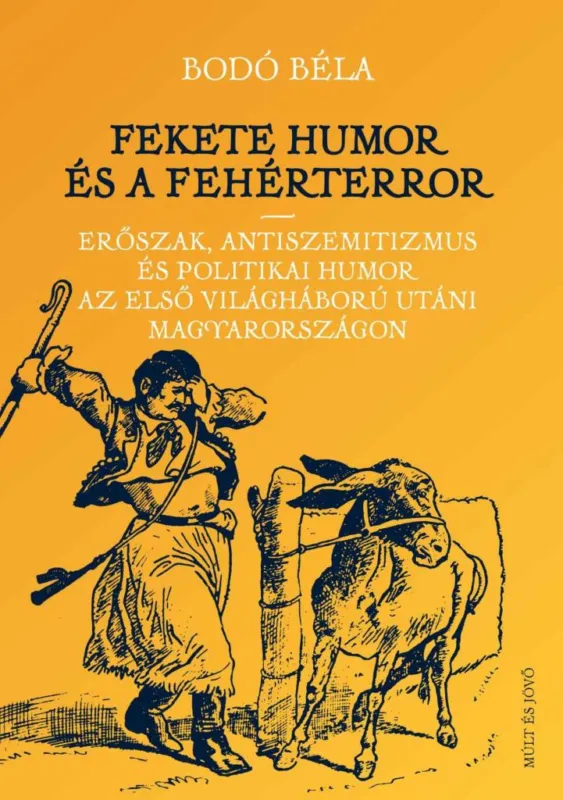 Legnépszerűbb FEKETE HUMOR ÉS FEHÉRTERROR - ERŐSZAK, ANTISZEMITIZMUS ÉS POLITIKAI HUMOR...