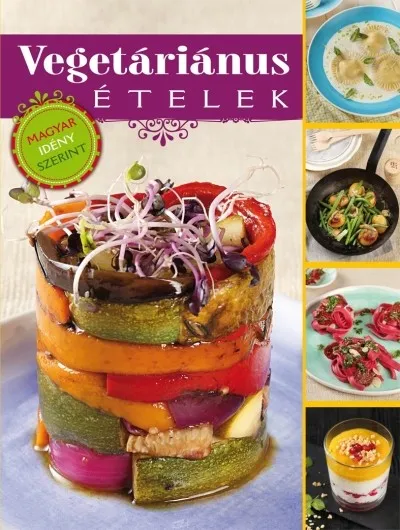 Vegetáriánus ételek /Magyar idény szerint Végkiárusítás