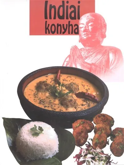 Vedd meg most Indiai konyha