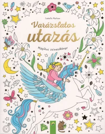 Varázslatos utazás - Mágikus színezőkönyv Szezonális akció