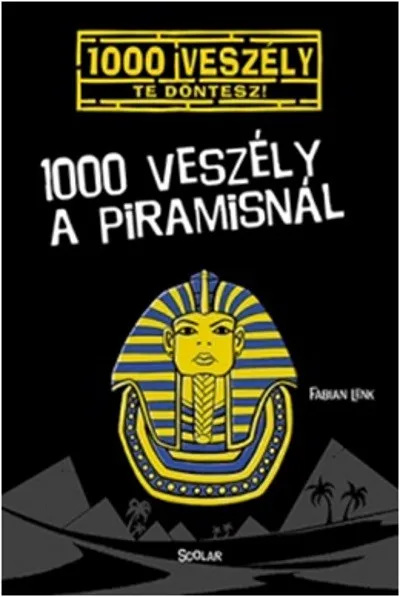 1000 veszély a piramisnál /1000 veszély - Te döntesz! Biztonságos vásárlás