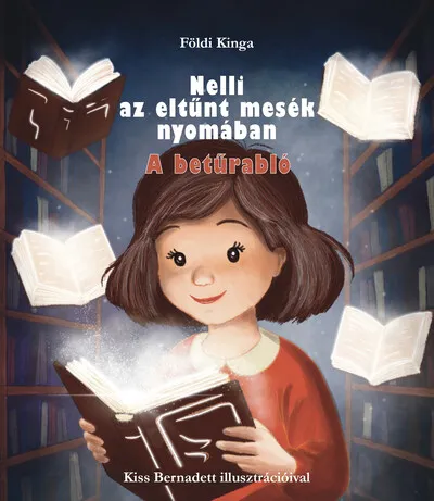 Vedd meg online Nelli az eltünt mesék nyomában - A betűrabló