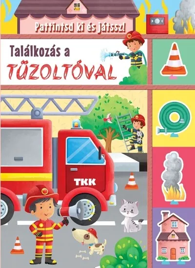 Utolsó esély Találkozás a tűzoltóval - Pattintsd ki és játssz!