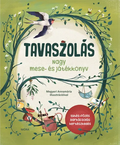 Tavaszolás - Tavaszi mese- és játékkönyv Újdonság