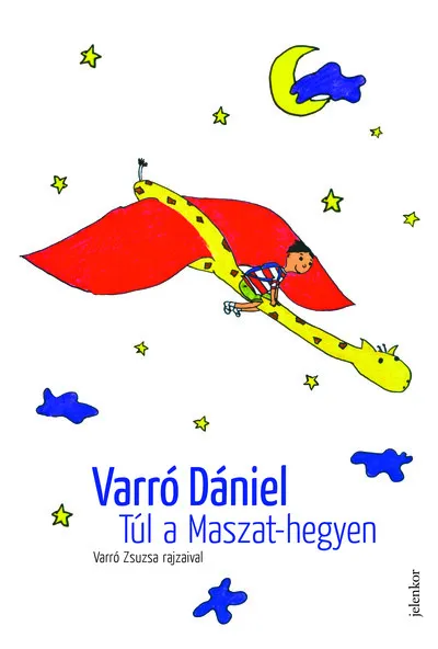 Vedd meg most Túl a Maszat-hegyen - Muhi Andris és a pacák birodalma (7. kiadás)