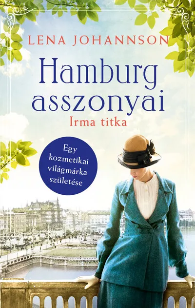 Vedd meg online Hamburg asszonyai - Irma titka