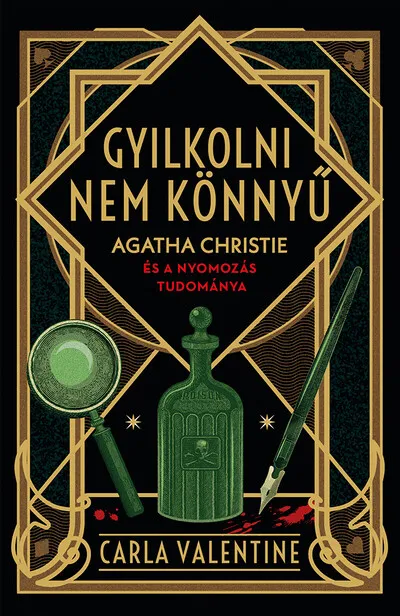 Olcsó Gyilkolni nem könnyű - Agatha Christie és a nyomozás tudománya