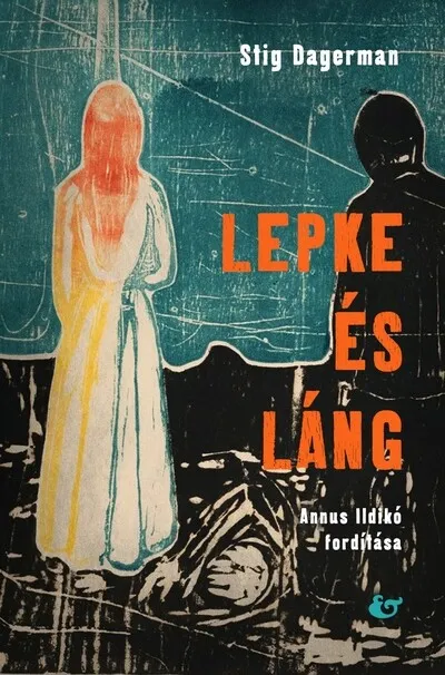 Lepke és láng Azonnal elérhető