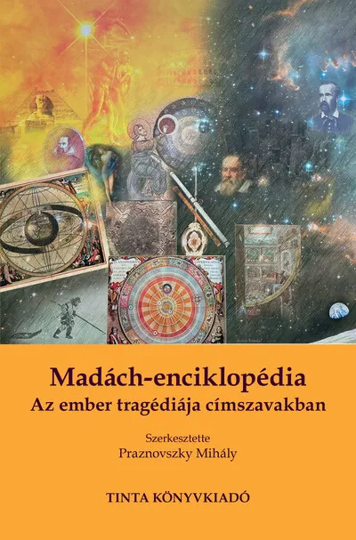 Madách-enciklopédia - Az ember tragédiája címszavakban Vedd meg online