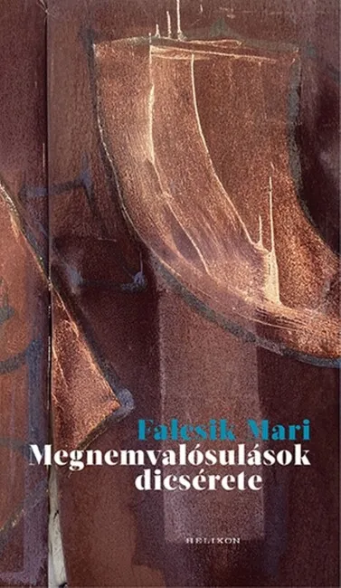 Megnemvalósulások dicsérete Akciós ár