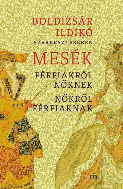 Prémium Mesék férfiakról nőknek, nőkről férfiaknak