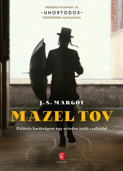 Mazel tov - Különös barátságom egy ortodox zsidó családdal Különleges ajánlat