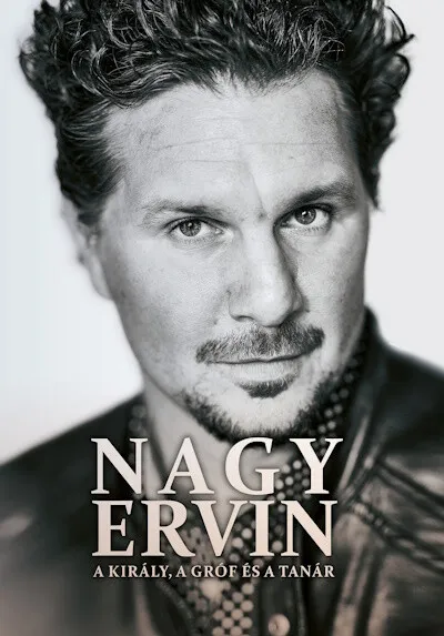 Vedd meg online NAGY ERVIN - A király, a gróf és a tanár