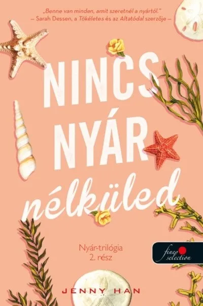 Nincs nyár nélküled - Nyár trilógia 2. (új kiadás) Expressz szállítás