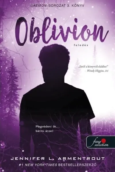 Vedd meg most Oblivion - Feledés 3. - Luxen (új kiadás)
