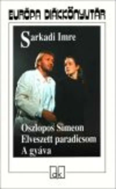 Szuper akció Oszlopos Simeon, elveszett paradicsom, a gyáva